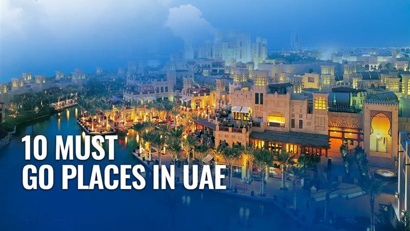 Top 10 Places to visit in UAE
